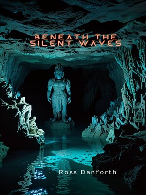 cover image of Beneath the Silent Waves